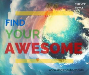 F.Y.A. Find Your Awesome